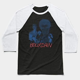 Bourdain Baseball T-Shirt